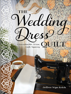 cover image of The Wedding Dress Quilt